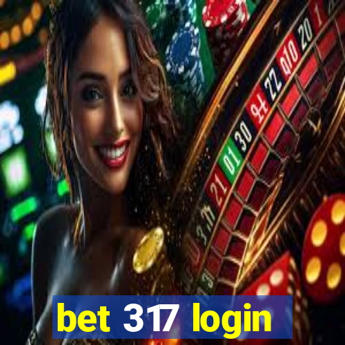 bet 317 login